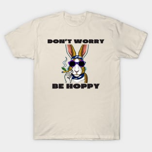 Don't worry be hoppy T-Shirt